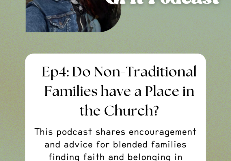 This podcast shares encouragement and advice for blended families finding faith and belonging in church.